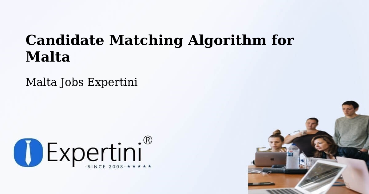 Candidate Matching Algorithm Overview – Mosta - Malta Jobs Expertini