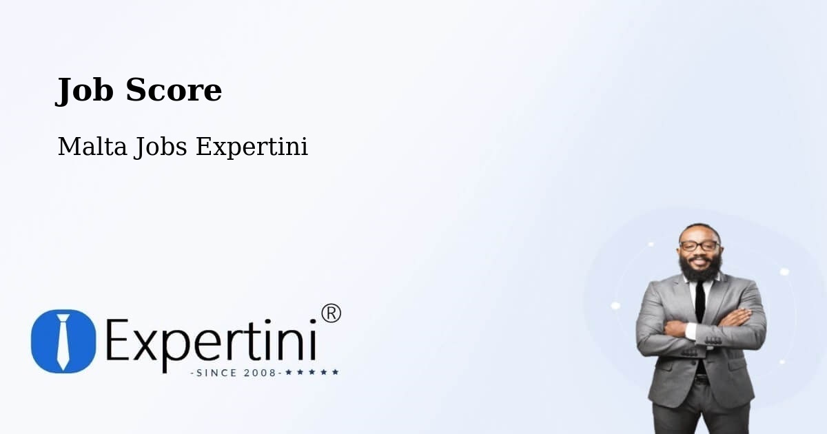 Job Score & Job Description Score Tool – Mosta - Malta Jobs Expertini