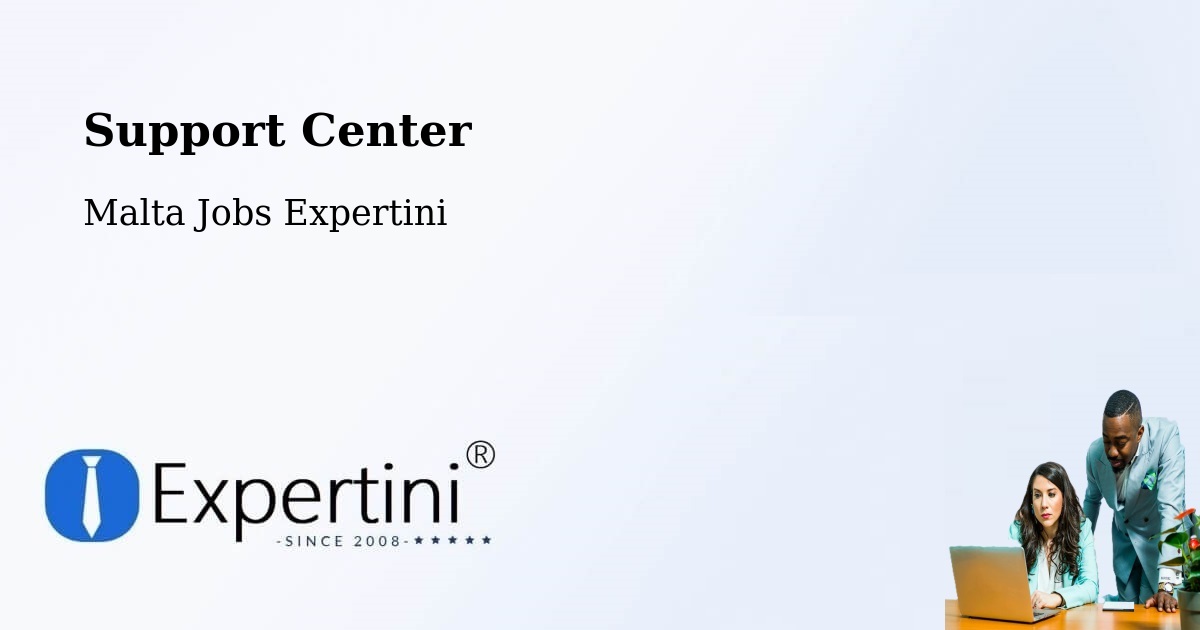 Support Services – Mosta - Malta Jobs Expertini